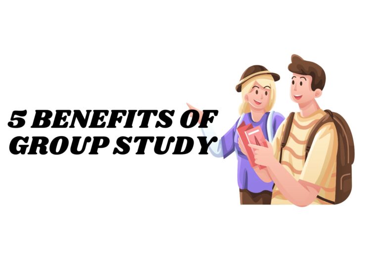 5 Benefits Of Group Study Every Student Must Know